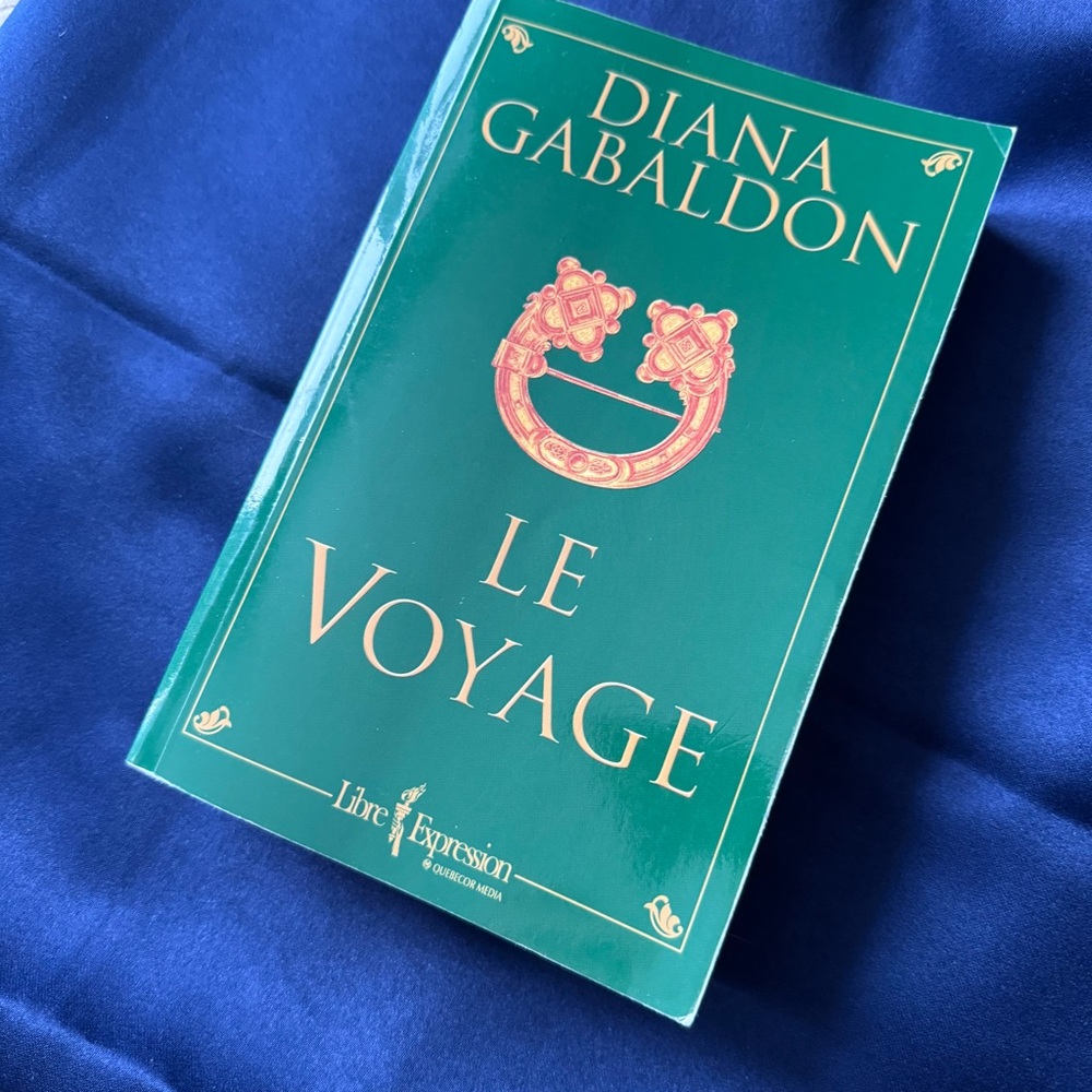 'Le Voyage' by Diana Gabaldon Book FRANCAIS